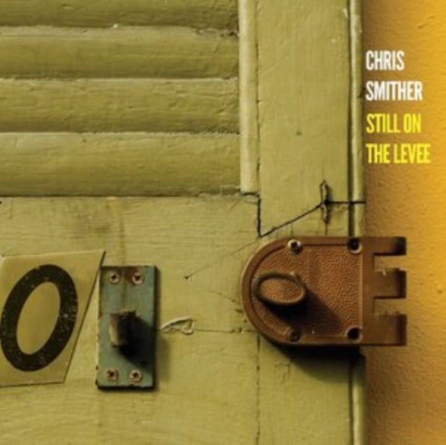 Chris Smither - Still On The Levee (CD)