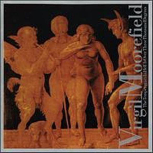 Virgil Moorefield - The Temperature In Hell Is Over Three Thousand Degrees (CD)