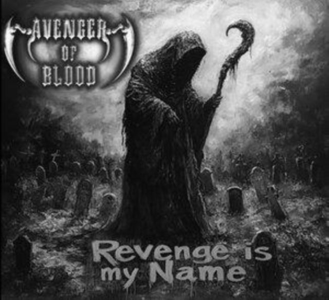 Avenger Of Blood - Revenge Is My Name (CD)