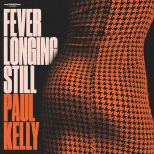 Paul Kelly - Fever Longing Still (CD)