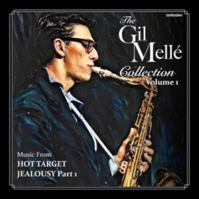 Gil Melle - The Gil Melle Collection: Vol. 1. (Hot Target / Jealousy Part One: Georgia) (CD)