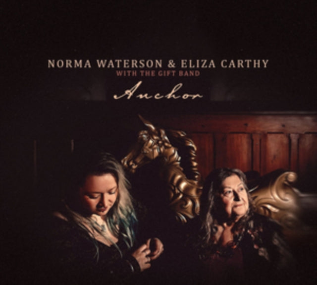 Norma Waterson & Eliza Carthy With The Gift Band - Anchor (CD)