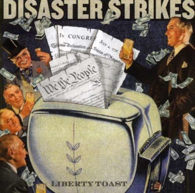 Disaster Strikes - Liberty Toast (CD)