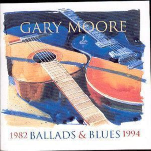 Gary Moore - Ballads & Blues 1982-1994 (CD)