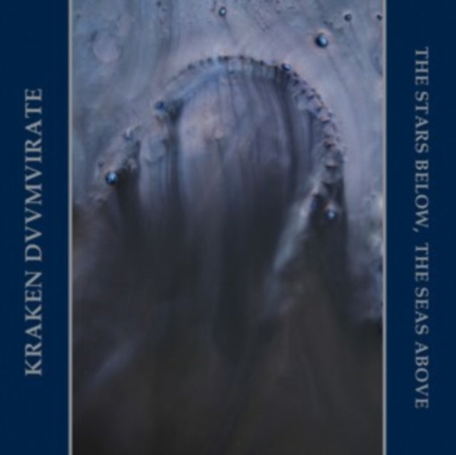 Kraken Duumvirate - The Stars Below. The Seas Above (CD)
