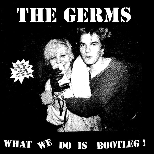 Germs - What We Do Is Bootleg ! (Vinyl)