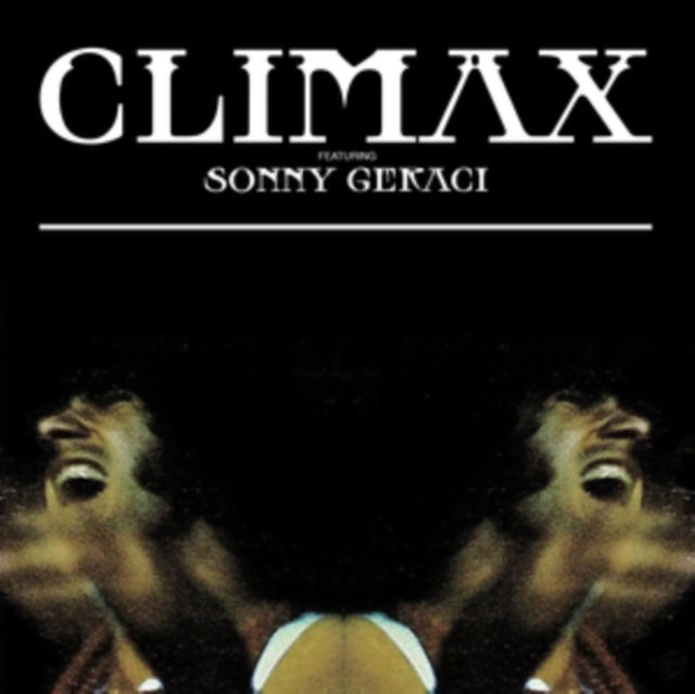 Climax - Climax - Featuring Sonny Geraci (Coconut Cream Vinyl) (Vinyl)