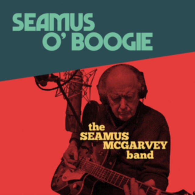 Seamus Mcgarvey Band - Seamus OBoogie (CD)