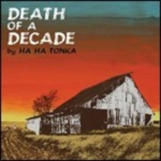 Ha Ha Tonka - Death Of A Decade (Vinyl)