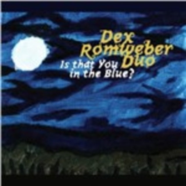 Dex Romweber Duo - Is That You In The Blue (CD)