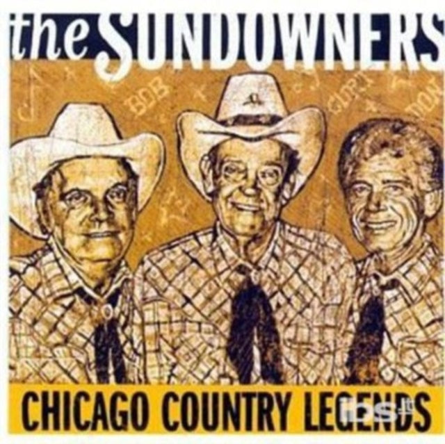 Sundowners - Chicago Country Legends (CD)