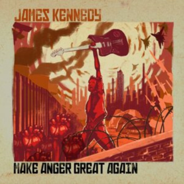 James Kennedy - Make Anger Great Again (CD)