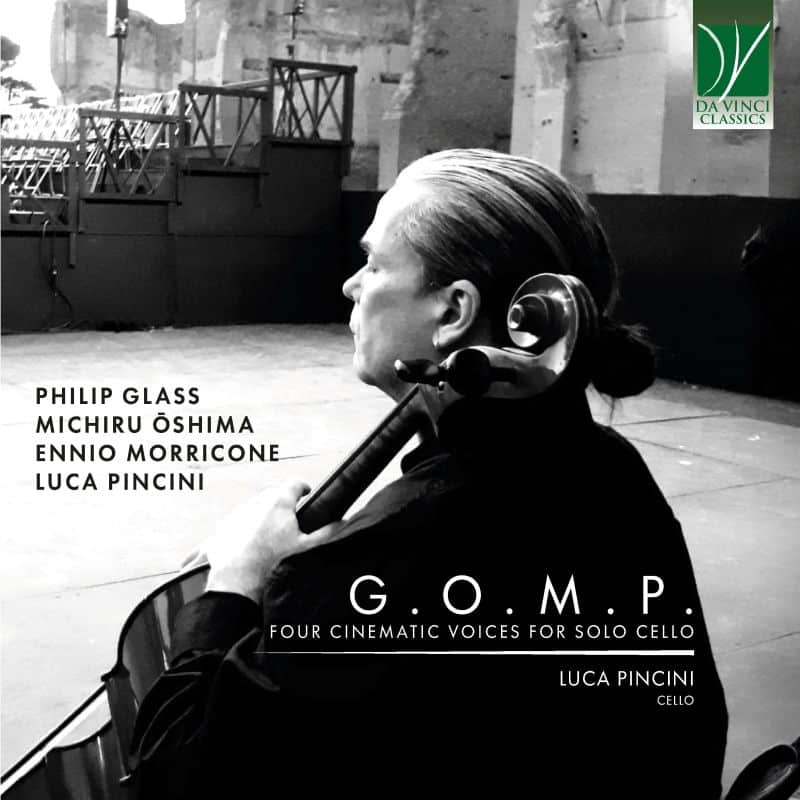 Luca Pincini - G.O.M.P. - Four Cinematic Voices For Solo Cello (CD)