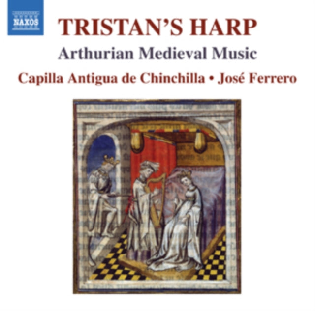 Capilla Antigua De Chinchilla - Tristans Harp (CD)