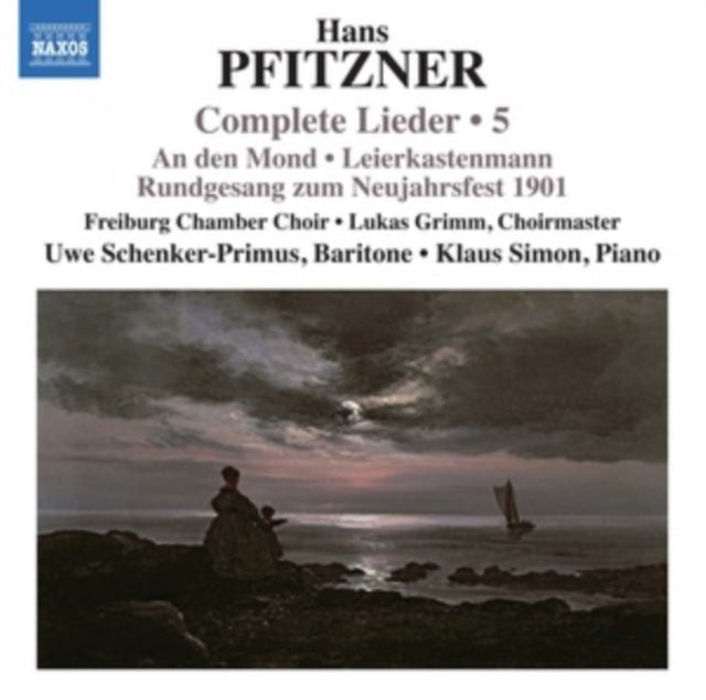 Freiburg Chamber Choir / Grimm - Hans Pfitzner: Complete Lieder Vol. 5 - An Den Mond / Leierkastenmann / Rundgesang Zum Neujahrsfest 1901 (CD)