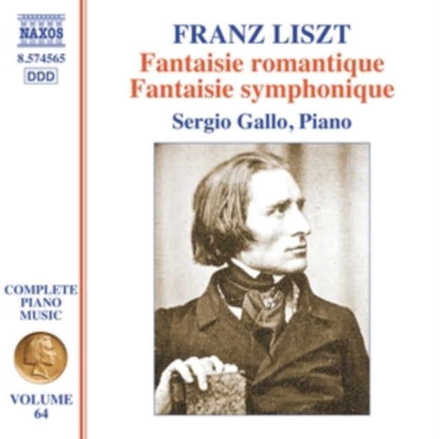 Sergio Gallo - Franz Liszt: Complete Piano Music / Vol. 64 - Fantaisie Romantique / Fantaisie Symphonique (CD)