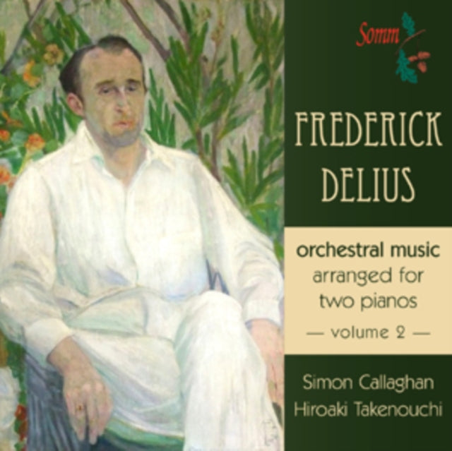 Simon Callaghan / Hiroaki Takenouchi - Delius: Orchestral Music For Two Pianos (CD)