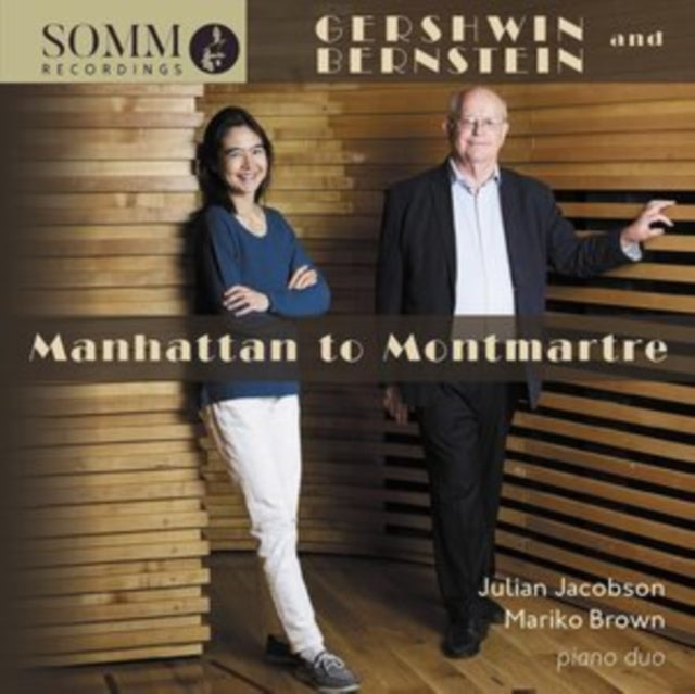 Jacobson / Brown - George Gershwin / Leonard Bernstein: Manhattan To Montmartre (CD)