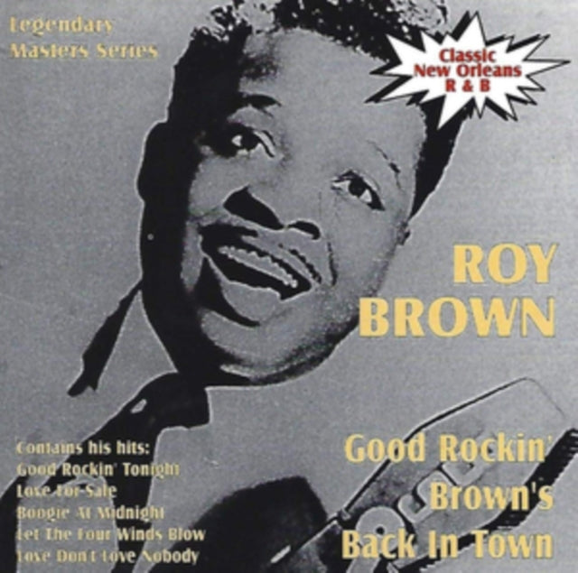 Roy Brown - Good Rockin Brown Is Back In Town (CD)