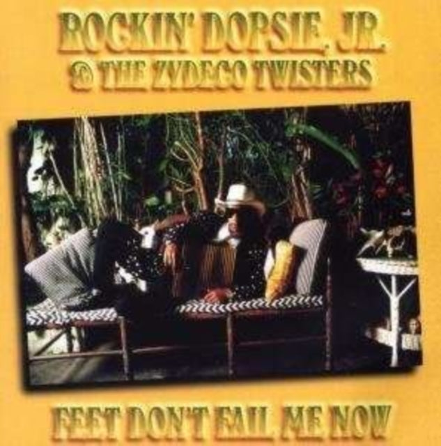 Rockin Dopsie / Zydeco Twis - Feet Dont Fail Me Now (CD)