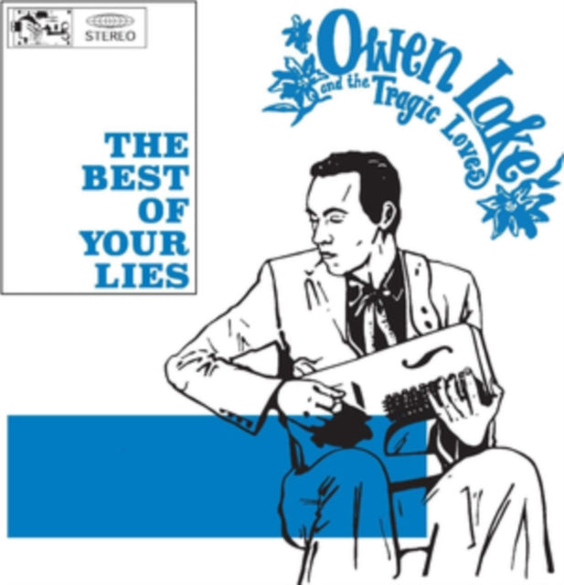Owen Lake & Tragic Love - The Best Of Your Lies (CD)