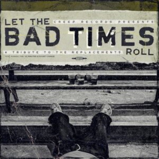Various Artists - Let The Bad Times Roll (A Tribute To The Replacements) (Vinyl)