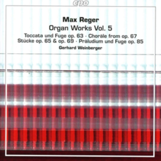 Gerhard Weinberger - Reger/Organ Works - Vol 5 (SACD)
