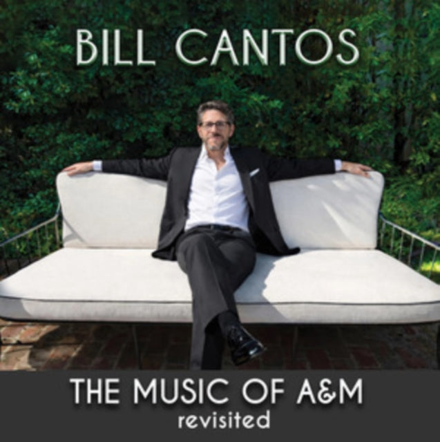 Bill Cantos - The Music Of A&M (Vinyl)