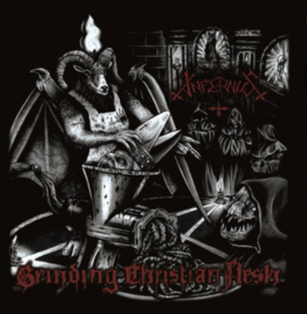 Infernus - Grinding Christian Flesh (CD)