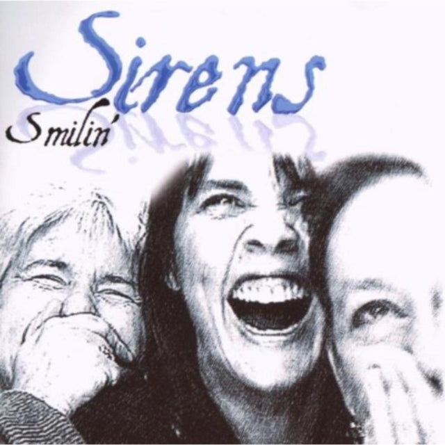 Sirens - Smilin (CD)