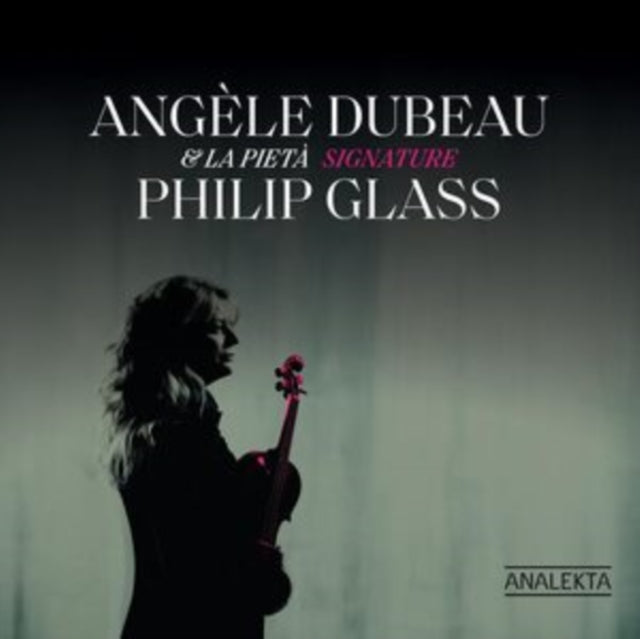 Angele Dubeau - Signature: Philip Glass (CD)