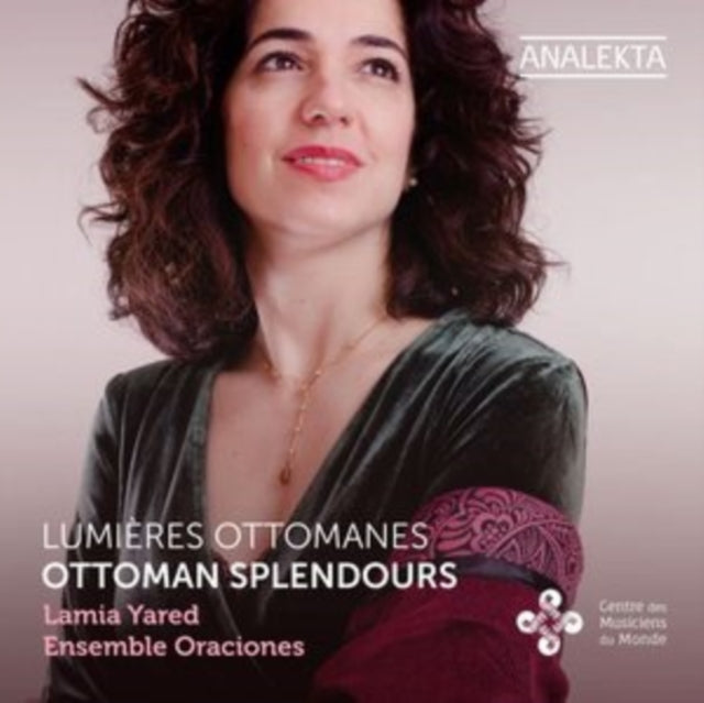 Lamia Yared / Ensemble Oraciones - Ottoman Splendours (CD)