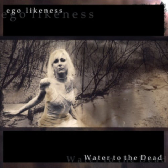 Ego Likeness - Water To The Dead (CD)