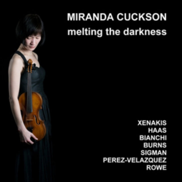 Miranda Cuckson - Melting The Darkness : Xennakis. Haas. Bianchi. Etc (CD)