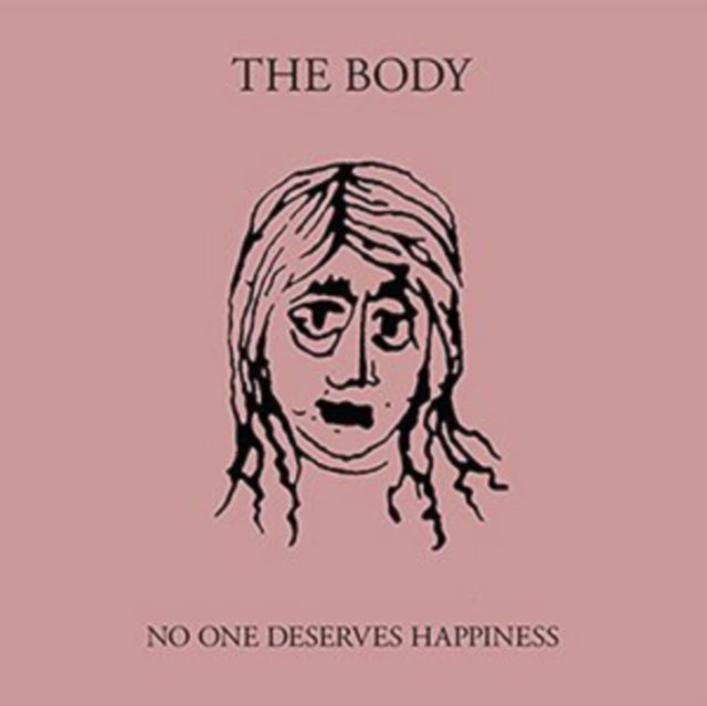 Body - No One Deserves Happiness (CD)
