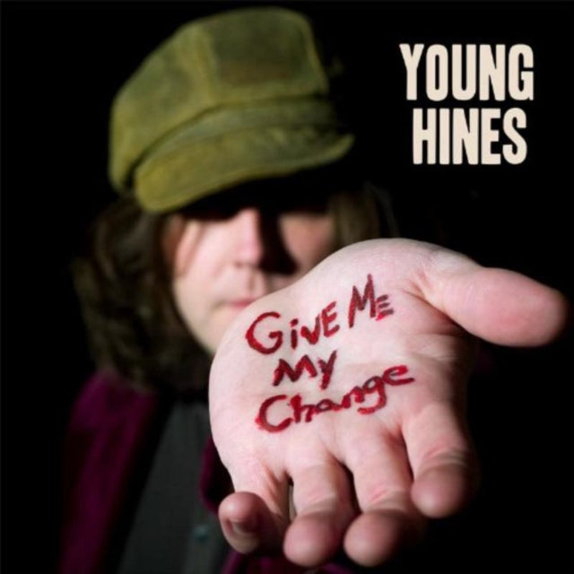 Give Me My Change - Young Hines (Vinyl)