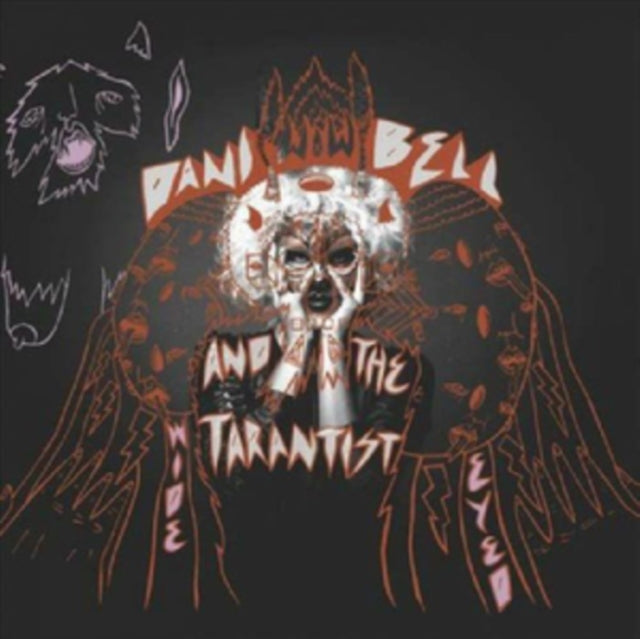 Dani Bell And The Tarantist - Wide Eyed (CD)
