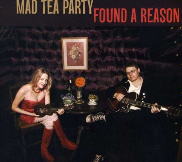 Mad Tea Party - Found A Reason (CD)