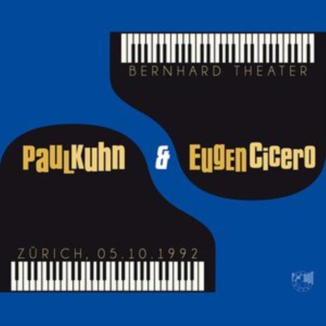 Paul Kuhn & Eugen Cicero - Bernhard Theater Zurich 05.10.1992 (CD)