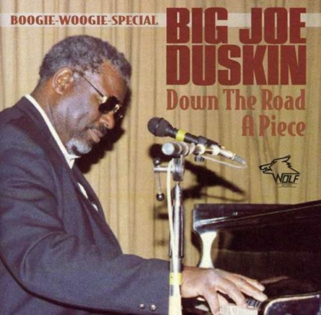 Big Joe Duskin - Down The Road A Piece (CD)
