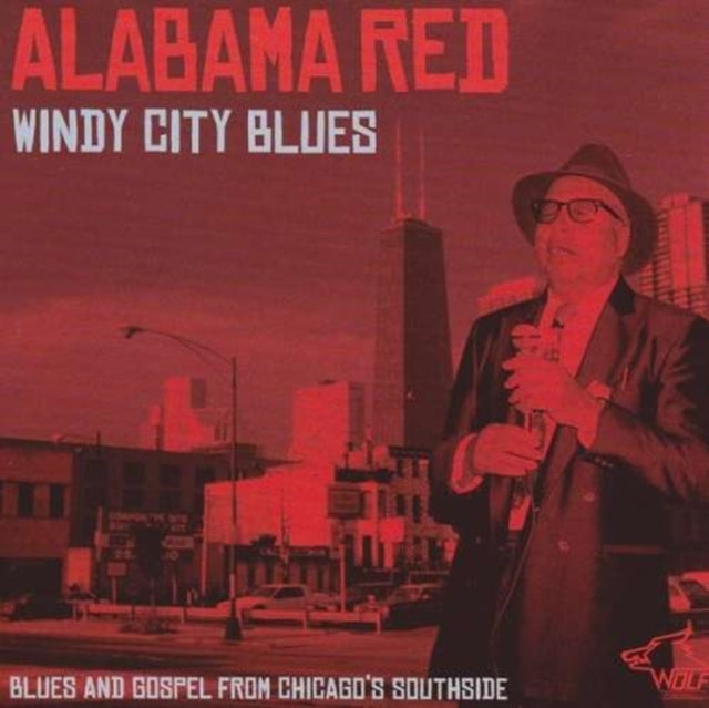 Alabama Red - Windy City Blues (CD)