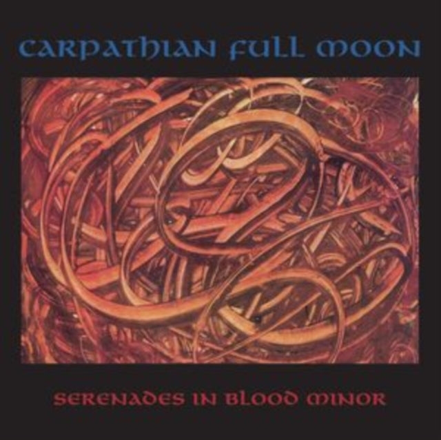 Carpathian Full Moon - Serenades In Blood Minor (Vinyl)