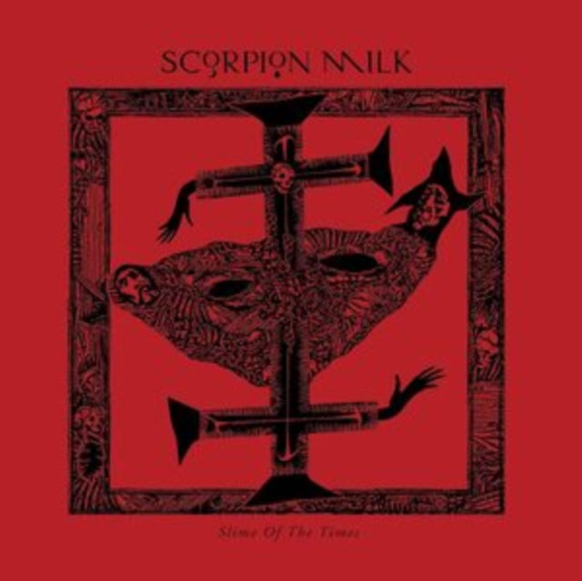 Scorpion Milk - Slime Of The Times (Vinyl)