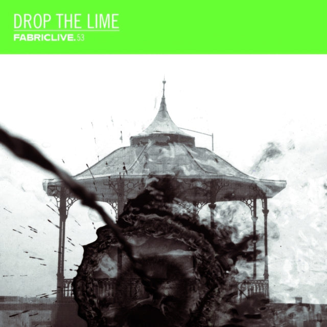 Drop The Lime - Fabriclive 53 Drop The Lime (CD)