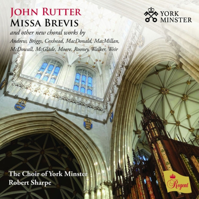 Choir Of York Minster / Benjamin Morris / Robert Sharpe - John Rutter Missa Brevis And Other New Choral Works By Andrew / Briggs / Coxhead / Macdonald / Macmillan / Mcdowall / Mcglade / Moore / Rooney / Walker / Weir (CD)
