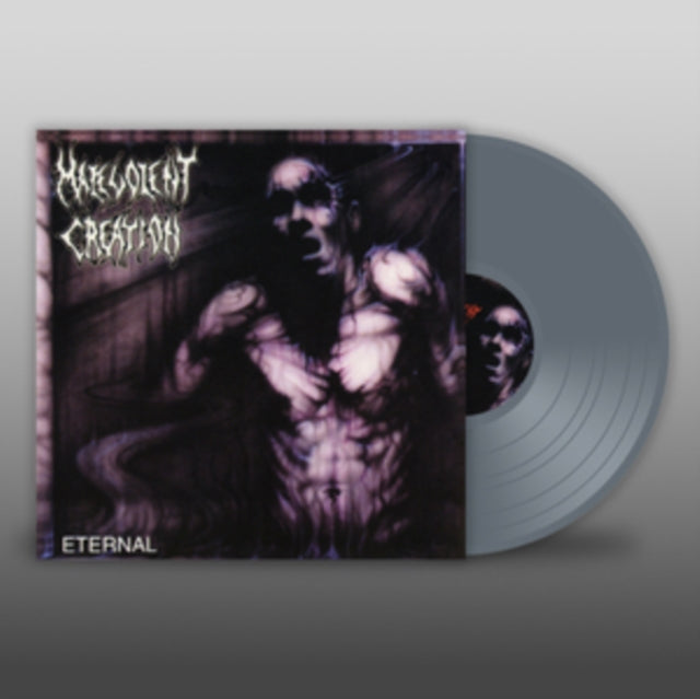 Malevolent Creation - Eternal (Grey Vinyl) (Vinyl)