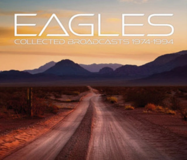 Eagles - Collected Broadcasts 1974-1994 (CD)