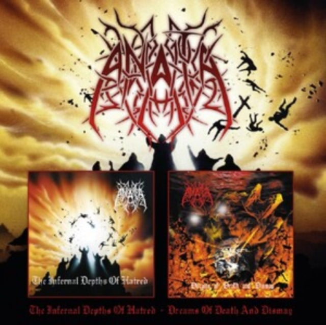 Anata - The Infernal Depths Of Hatred / Dreams Of Death And Dismay (CD)
