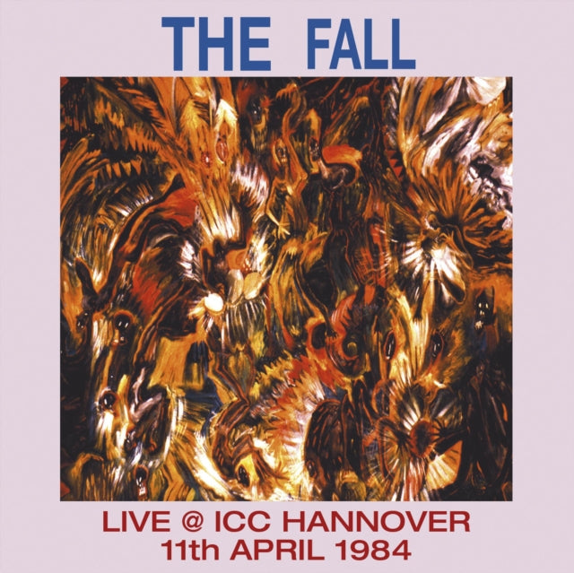 Fall - Live At Icc Hannover 1984 (Vinyl)