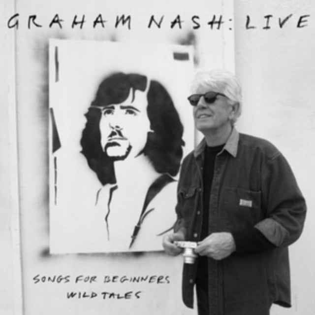 Graham Nash - Live: Songs For Beginners / Wild Tales (CD)